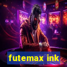 futemax ink